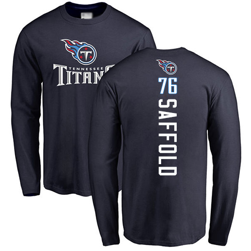 Tennessee Titans Men Navy Blue Rodger Saffold Backer NFL Football #76 Long Sleeve T Shirt->tennessee titans->NFL Jersey